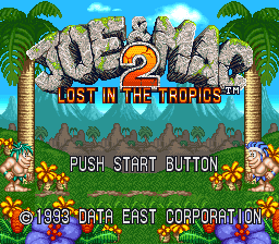 Joe & Mac 2 - Lost in the Tropics Title Screen